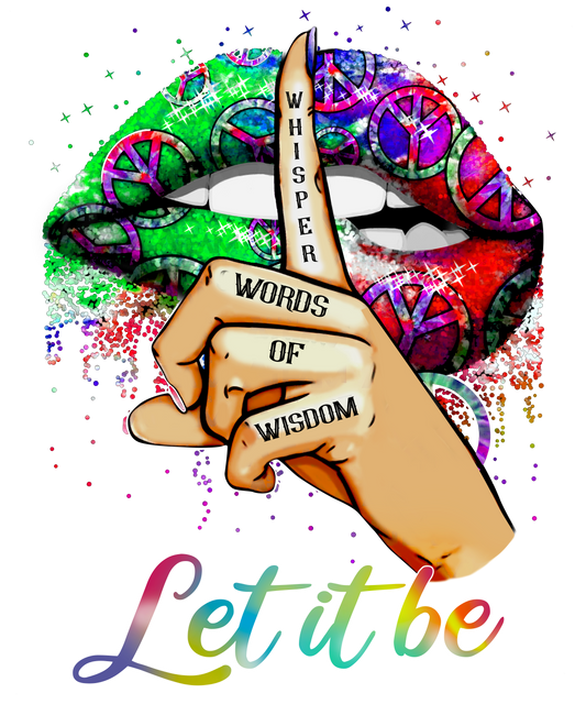 Let It Be DTF Print