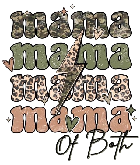 Mama Of Both DTF Print